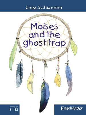 cover image of Moises and the ghost trap